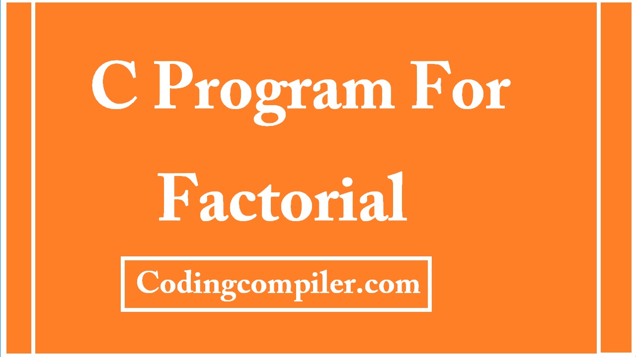 How To Write A Factorial Program In Fortran